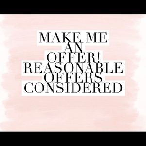MAKE A REASONABLE OFFER